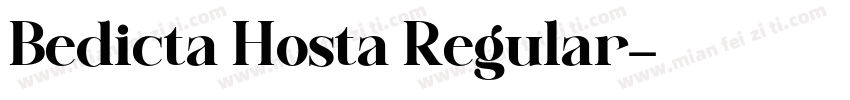 Bedicta Hosta Regular字体转换